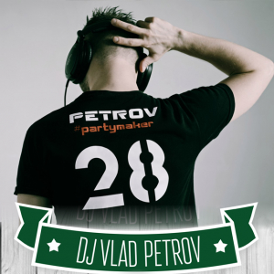 DJ Vlad Petrov